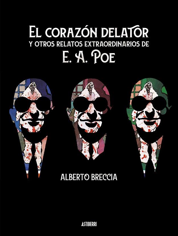 EL CORAZÓN DELATOR Y OTROS RELATOS EXTRAORDINARIOS | 9788417575953 | POE, E.A. / BRECCIA, ALBERTO | Galatea Llibres | Llibreria online de Reus, Tarragona | Comprar llibres en català i castellà online