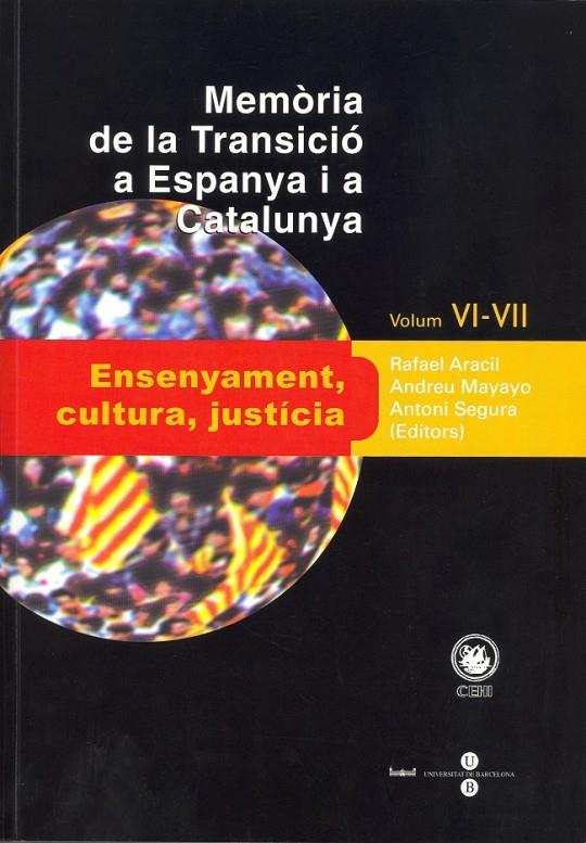 MEMORIA DE LA TRANSICIO A ESPANYA I A CATALUNYA : ENSENYAME | 9788447530441 | ARACIL, RAFAEL | Galatea Llibres | Llibreria online de Reus, Tarragona | Comprar llibres en català i castellà online