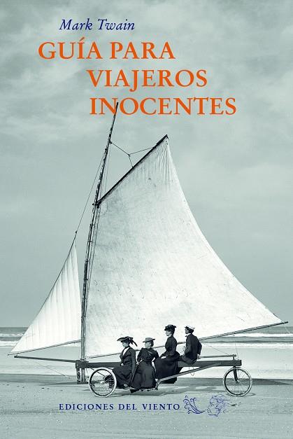 GUÍA PARA VIAJEROS INOCENTES | 9788415374954 | TWAIN, MARK | Galatea Llibres | Llibreria online de Reus, Tarragona | Comprar llibres en català i castellà online