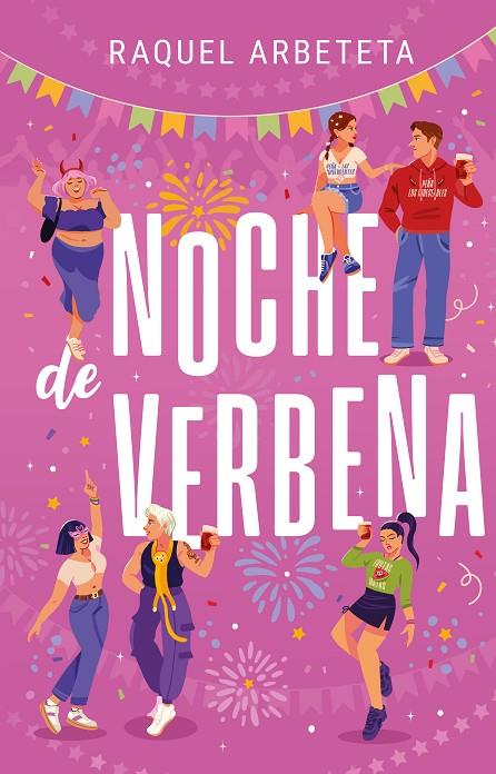 NOCHE DE VERBENA | 9788419621481 | ARBETETA, RAQUEL | Galatea Llibres | Llibreria online de Reus, Tarragona | Comprar llibres en català i castellà online