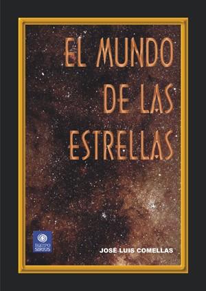 MUNDO DE LAS ESTRELLAS, EL | 9788486639921 | COMELLAS, JOSE LUIS | Galatea Llibres | Llibreria online de Reus, Tarragona | Comprar llibres en català i castellà online