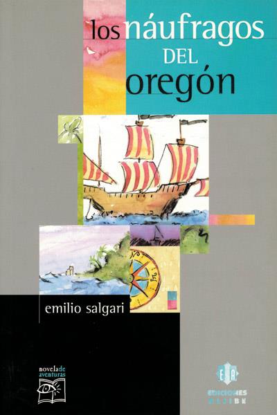 NAUFRAGOS DEL OREGON, LOS | 9788497000048 | SALGARI, EMILIO | Galatea Llibres | Llibreria online de Reus, Tarragona | Comprar llibres en català i castellà online