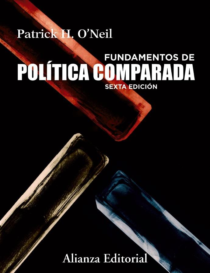 FUNDAMENTOS DE POLÍTICA COMPARADA | 9788413628950 | O'NEIL, PATRICK | Galatea Llibres | Llibreria online de Reus, Tarragona | Comprar llibres en català i castellà online