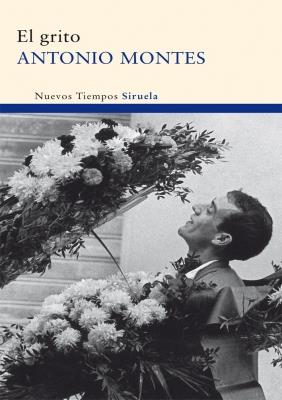 GRITO, EL (PREMIO CAFE GIJON 2010) | 9788498415247 | MONTES, ANTONIO | Galatea Llibres | Llibreria online de Reus, Tarragona | Comprar llibres en català i castellà online