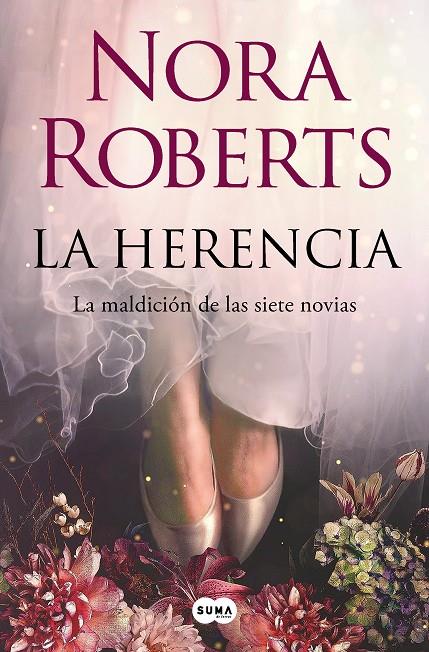 LA HERENCIA (LA MALDICIÓN DE LAS SIETE NOVIAS 1) | 9788491299110 | ROBERTS, NORA | Galatea Llibres | Librería online de Reus, Tarragona | Comprar libros en catalán y castellano online