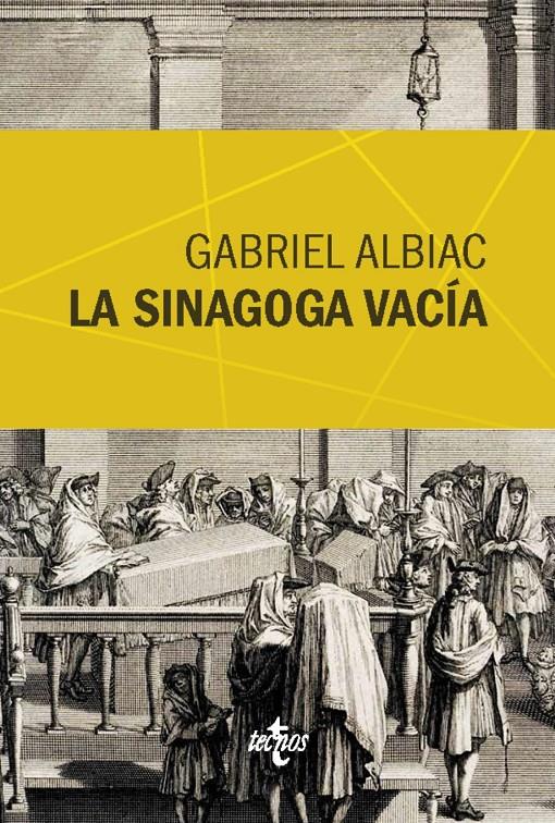 LA SINAGOGA VACÍA | 9788430958122 | ALBIAC, GABRIEL | Galatea Llibres | Llibreria online de Reus, Tarragona | Comprar llibres en català i castellà online