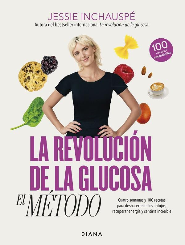 LA REVOLUCIÓN DE LA GLUCOSA: EL MÉTODO | 9788411190879 | INCHAUSPÉ, JESSIE | Galatea Llibres | Llibreria online de Reus, Tarragona | Comprar llibres en català i castellà online