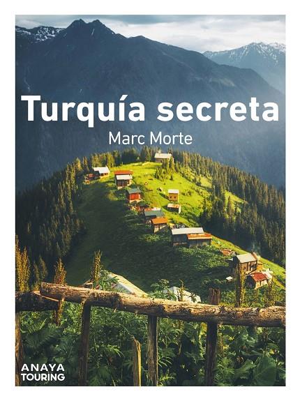 TURQUÍA SECRETA | 9788491586012 | MORTE USTARROZ, MARC AITOR | Galatea Llibres | Llibreria online de Reus, Tarragona | Comprar llibres en català i castellà online