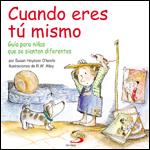 CUANDO ERES TU MISMO | 9788428527996 | HEYBOER, S./ ALLEY, R.W. (IL.) | Galatea Llibres | Llibreria online de Reus, Tarragona | Comprar llibres en català i castellà online