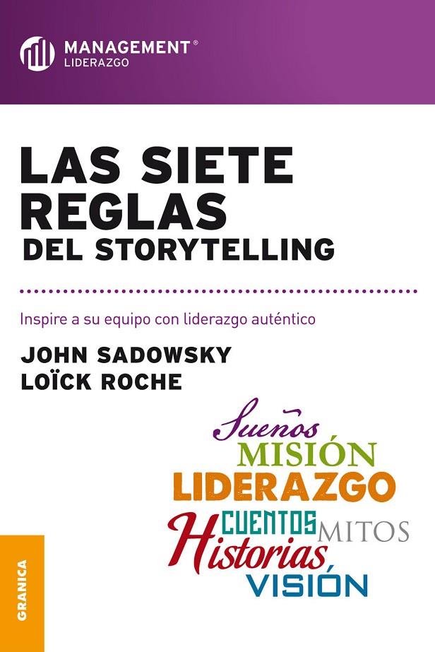 LAS SIETE REGLAS DEL STORYTELLING | 9789506417307 | SADOWSKY, JOHN | Galatea Llibres | Llibreria online de Reus, Tarragona | Comprar llibres en català i castellà online