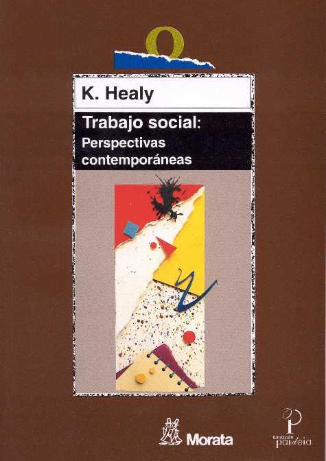 TRABAJO SOCIAL: PERSPECTIVAS CONTEMPORÁNEAS | 9788471124616 | HEALY, KAREN | Galatea Llibres | Llibreria online de Reus, Tarragona | Comprar llibres en català i castellà online