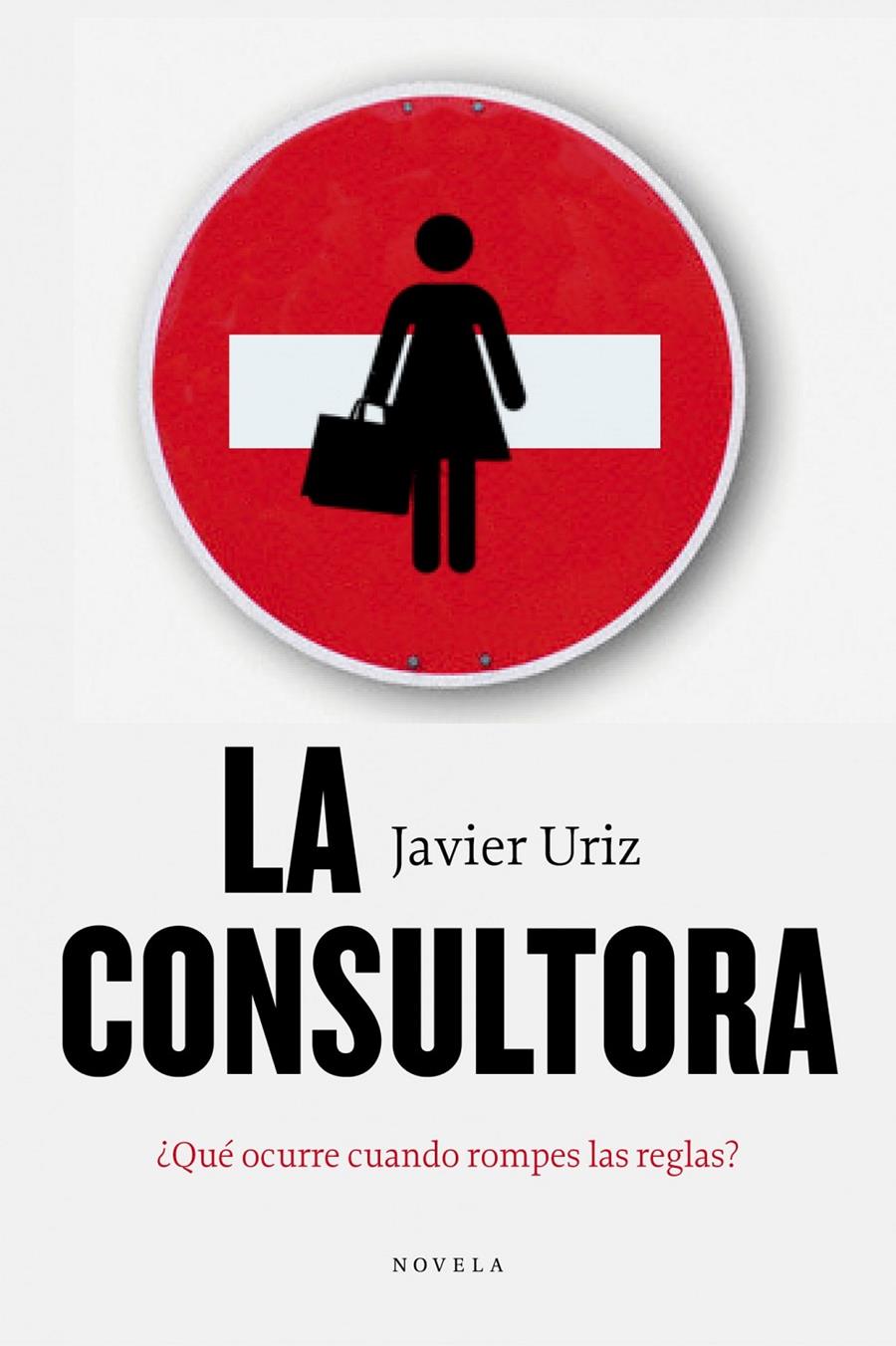 CONSULTORA, LA | 9788492414383 | URIZ, JAVIER | Galatea Llibres | Llibreria online de Reus, Tarragona | Comprar llibres en català i castellà online