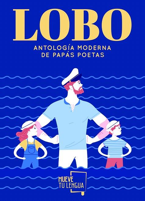 LOBO. ANTOLOGÍA MODERNA DE PAPÁS POETAS | 9788417284114 | VARIOS AUTORES | Galatea Llibres | Llibreria online de Reus, Tarragona | Comprar llibres en català i castellà online