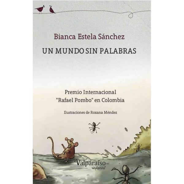 UN MUNDO SIN PALABRAS | 9788494181528 | SANCHEZ, BIANCA ESTELA | Galatea Llibres | Llibreria online de Reus, Tarragona | Comprar llibres en català i castellà online