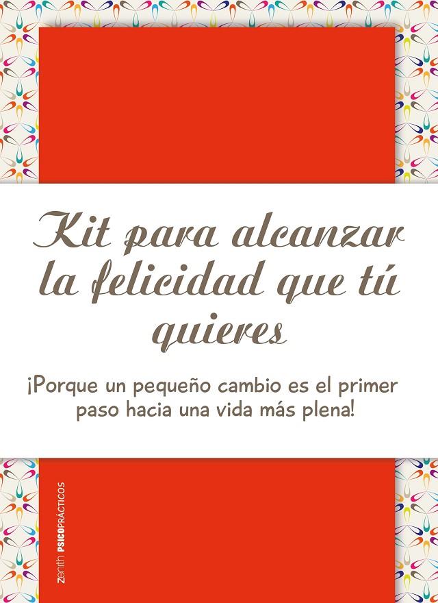 KIT PARA ALCANZAR LA FELICIDAD QUE TÚ QUIERES | 9788408173700 | BELTRÁN PUEYO, ANTONIO | Galatea Llibres | Librería online de Reus, Tarragona | Comprar libros en catalán y castellano online