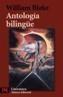 ANTOLOGIA BILINGUE W. BLAKE | 9788420673264 | BLAKE, WILLIAM | Galatea Llibres | Llibreria online de Reus, Tarragona | Comprar llibres en català i castellà online