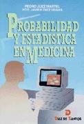 PROBABILIDAD Y ESTADISTICA EN MEDICINA | 9788479782788 | JUEZ MARTEL, PEDRO | Galatea Llibres | Llibreria online de Reus, Tarragona | Comprar llibres en català i castellà online