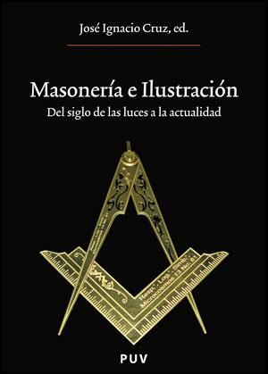 MASONERÍA E ILUSTRACIÓN | 9788437080239 | CRUZ, JOSE I. | Galatea Llibres | Llibreria online de Reus, Tarragona | Comprar llibres en català i castellà online