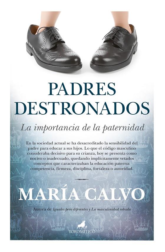 PADRES DESTRONADOS | 9788415943167 | CALVO, MARÍA | Galatea Llibres | Llibreria online de Reus, Tarragona | Comprar llibres en català i castellà online