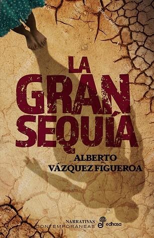 LA GRAN SEQUÍA | 9788435064392 | VÁZQUEZ-FIGUEROA, ALBERTO | Galatea Llibres | Llibreria online de Reus, Tarragona | Comprar llibres en català i castellà online