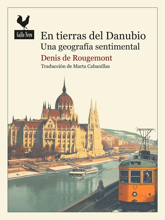 EN TIERRAS DEL DANUBIO | 9788419168504 | DE ROUGEMONT, DENIS | Galatea Llibres | Llibreria online de Reus, Tarragona | Comprar llibres en català i castellà online