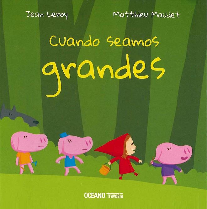 CUANDO SEAMOS GRANDES | 9786075270784 | LEROY, JEAN | Galatea Llibres | Librería online de Reus, Tarragona | Comprar libros en catalán y castellano online