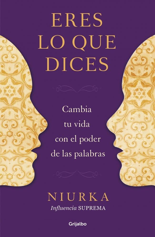 ERES LO QUE DICES | 9788425350641 | NIURKA | Galatea Llibres | Llibreria online de Reus, Tarragona | Comprar llibres en català i castellà online