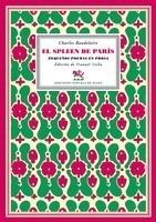 SPLEEN DE PARÍS. PEQUEÑOS POEMAS EN PROSA. EDICIÓN Y TRADUCCIÓN DE MANUEL NEI | 9788496956414 | BAUDELAIRE, CHARLES.- | Galatea Llibres | Llibreria online de Reus, Tarragona | Comprar llibres en català i castellà online