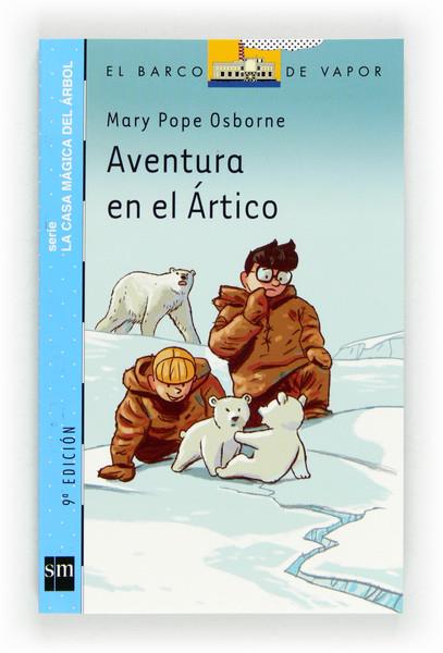 AVENTURA EN EL ARTICO | 9788467556919 | OSBORNE, MARY POPE | Galatea Llibres | Librería online de Reus, Tarragona | Comprar libros en catalán y castellano online