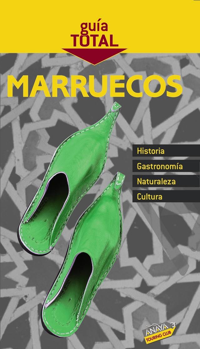 MARRUECOS GUIA TOTAL | 9788497764162 | FERNANDEZ CUESTA, MERCEDES TR. | Galatea Llibres | Llibreria online de Reus, Tarragona | Comprar llibres en català i castellà online