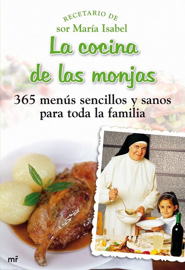 COCINA DE LAS MONJAS, LA | 9788427035348 | LORA, SOR MARÍA ISABEL | Galatea Llibres | Llibreria online de Reus, Tarragona | Comprar llibres en català i castellà online