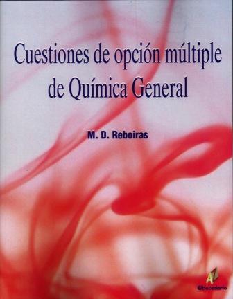 CUESTIONES DE OPCIÓN MÚLTIPLE DE QUÍMICA GENERAL | 9788492669431 | REBOIRAS | Galatea Llibres | Llibreria online de Reus, Tarragona | Comprar llibres en català i castellà online