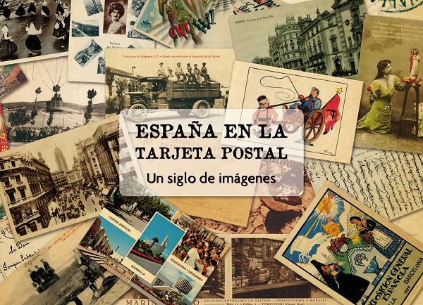 ESPAÑA EN LA TARGETA POSTAL | 9788497856737 | RIEGO, BERNARDO | Galatea Llibres | Llibreria online de Reus, Tarragona | Comprar llibres en català i castellà online