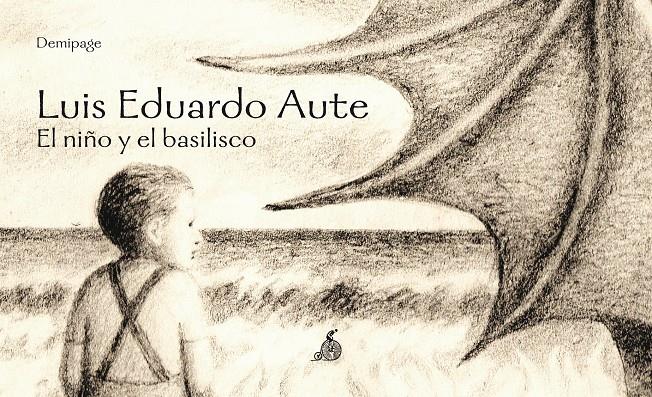 EL NIÑO Y EL BASILISCO | 9788492719938 | AUTE, LUIS EDUARDO | Galatea Llibres | Llibreria online de Reus, Tarragona | Comprar llibres en català i castellà online