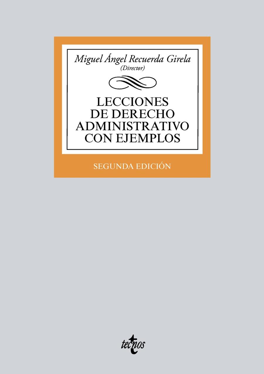 LECCIONES DE DERECHO ADMINISTRATIVO CON EJEMPLOS | 9788430974580 | RECUERDA GIRELA, MIGUEL ÁNGEL/CIERCO SEIRA, CÉSAR/DOMÉNECH PASCUAL, GABRIEL/FERNÁNDEZ DELPUECH, LUCÍ | Galatea Llibres | Llibreria online de Reus, Tarragona | Comprar llibres en català i castellà online