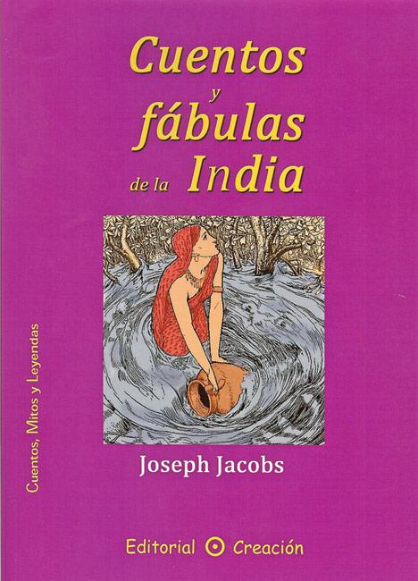 CUENTOS Y FÁBULAS DE LA INDIA | 9788495919670 | JACOBS, JOSEPH | Galatea Llibres | Llibreria online de Reus, Tarragona | Comprar llibres en català i castellà online