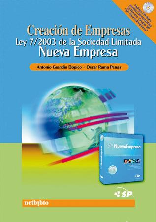 CREACION DE EMPRESAS LEY 7/2003 DE LA SOCIEDAD LIMITADA | 9788497450485 | GRANDIO DOPICO, ANTONIO | Galatea Llibres | Llibreria online de Reus, Tarragona | Comprar llibres en català i castellà online