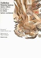 FEDERICO GARCÍA LORCA PARA NIÑOS Y NIÑAS... Y OTROS SERES CURIOSOS | 9788479603618 | GARCÍA LORCA, FEDERICO | Galatea Llibres | Llibreria online de Reus, Tarragona | Comprar llibres en català i castellà online