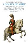 A GOLPES DE SABLE | 9788434452466 | CARDONA, GABRIEL | Galatea Llibres | Llibreria online de Reus, Tarragona | Comprar llibres en català i castellà online