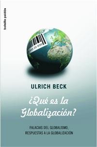 QUE ES LA GLOBALIZACION? | 9788449320910 | BECK, ULRICH | Galatea Llibres | Librería online de Reus, Tarragona | Comprar libros en catalán y castellano online