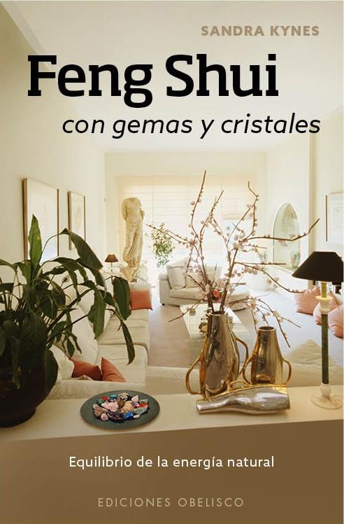 FENG SHUI CON GEMAS Y CRISTALES | 9788416192434 | KYNES, SANDRA | Galatea Llibres | Llibreria online de Reus, Tarragona | Comprar llibres en català i castellà online