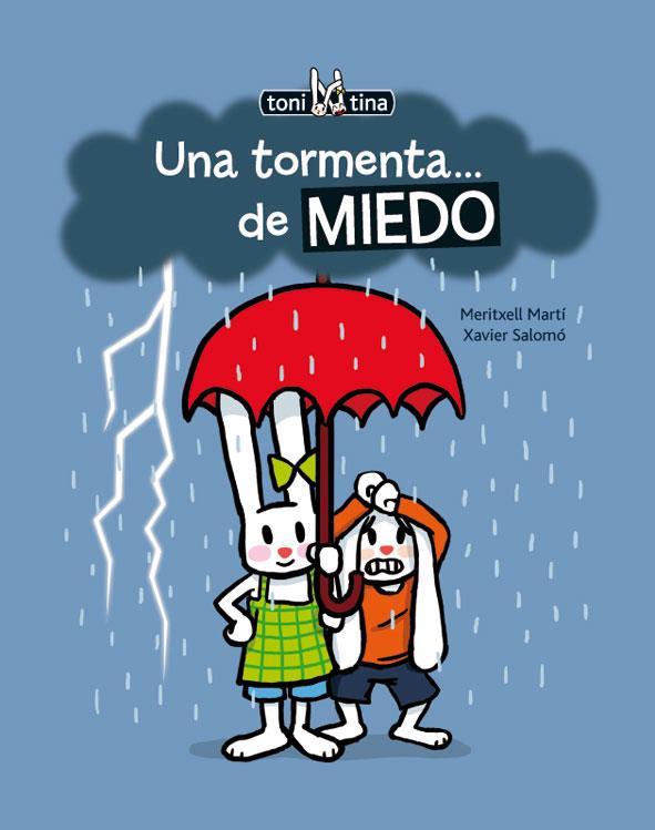 UNA TORMENTA...DE MIEDO | 9788415207603 | MARTÍ, MERITXELL | Galatea Llibres | Llibreria online de Reus, Tarragona | Comprar llibres en català i castellà online