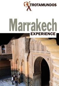 MARRAKECH Y ESAUIRA GUIA TROTAMUNDOS EXPERIENCE 2017 | 9788415501848 | GLOAGUEN, PHILIPPE | Galatea Llibres | Llibreria online de Reus, Tarragona | Comprar llibres en català i castellà online