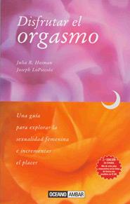 DISFRUTAR EL ORGASMO | 9788475561875 | HEIMAN, JULIA R. | Galatea Llibres | Llibreria online de Reus, Tarragona | Comprar llibres en català i castellà online