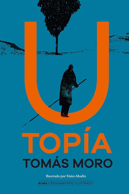 UTOPÍA ILUSTRADO | 9788419599636 | MORO, TOMÁS | Galatea Llibres | Llibreria online de Reus, Tarragona | Comprar llibres en català i castellà online