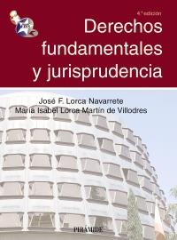 DERECHOS FUNDAMENTALES Y JURISPRUDENCIA | 9788436824476 | LORCA NAVARRETE, JOSÉ F. | Galatea Llibres | Llibreria online de Reus, Tarragona | Comprar llibres en català i castellà online