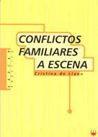 CONFLICTOS FAMILIARES A ESCENA | 9788428815284 | DE LLANO, CRISTINA | Galatea Llibres | Librería online de Reus, Tarragona | Comprar libros en catalán y castellano online