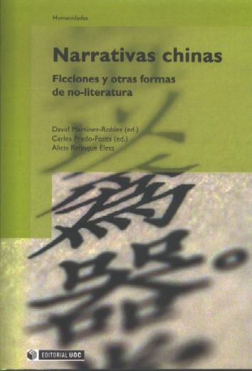 NARRATIVAS CHINAS: FICCIONES Y OTRAS FORMAS DE NO-LITERATURA | 9788497886796 | PRADO, CARLES | Galatea Llibres | Llibreria online de Reus, Tarragona | Comprar llibres en català i castellà online