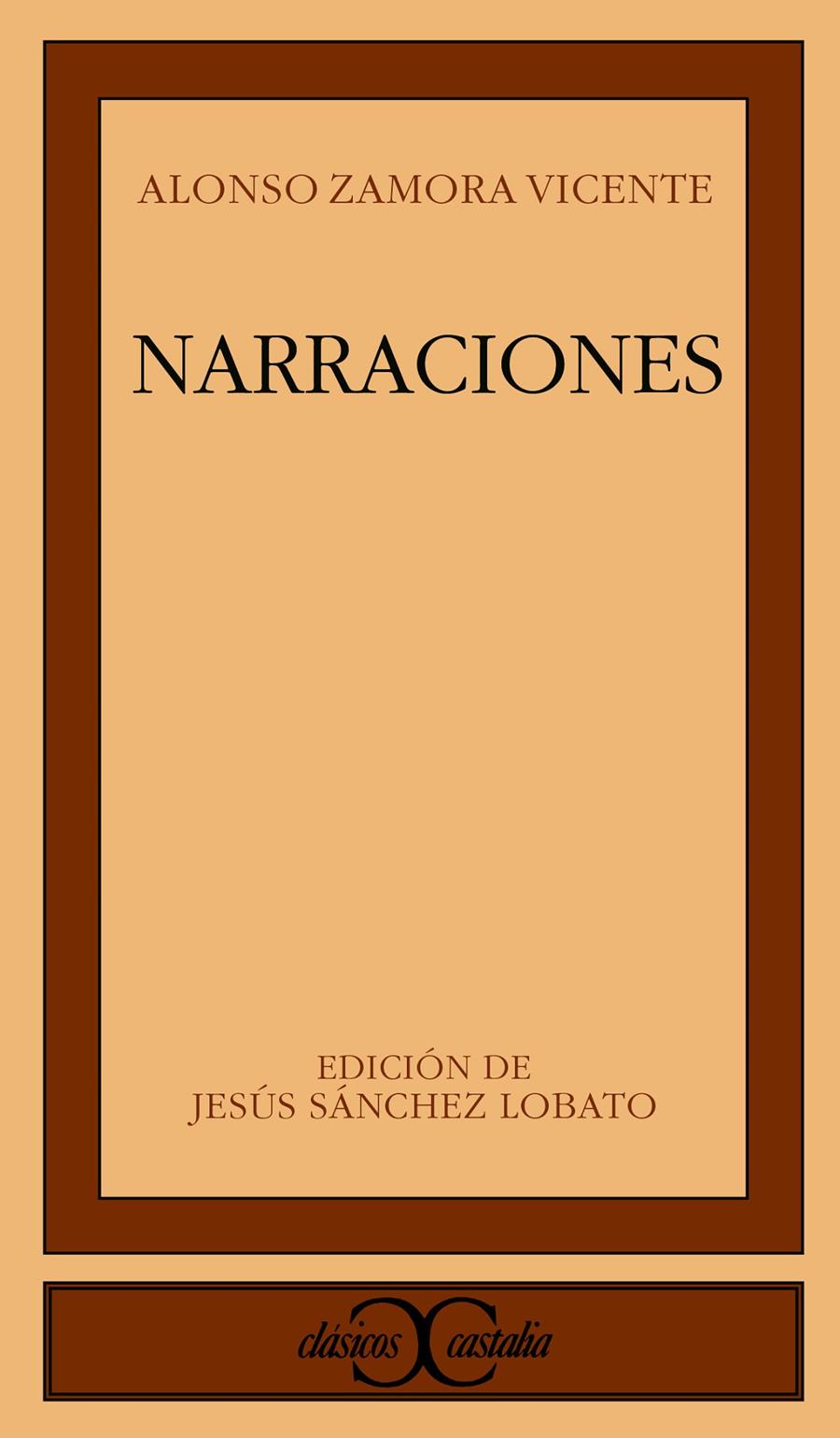 NARRACIONES | 9788470398056 | ZAMORA VICENTE, ALONSO | Galatea Llibres | Llibreria online de Reus, Tarragona | Comprar llibres en català i castellà online