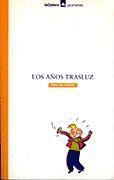 AÑOS TRASLUZ, LOS | 9788424686338 | CASTILLO, FIDEL DE | Galatea Llibres | Llibreria online de Reus, Tarragona | Comprar llibres en català i castellà online